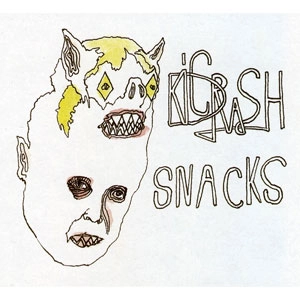 KIDCRASH / キッドクラッシュ / SNACKS