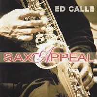 ED CALLE / エド・カジェー / SAXAPPEAL(CD-R)