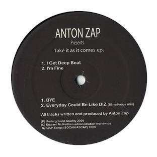 ANTON ZAP / TAKE IT AS IT COMES EP