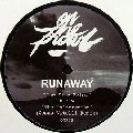 RUNAWAY / FIRE BELOW