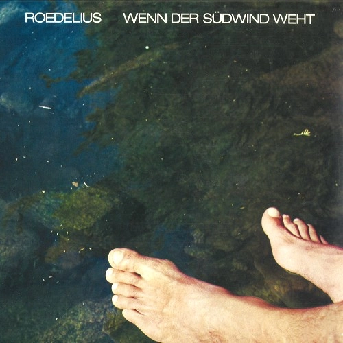 HANS-JOACHIM ROEDELIUS / ハンス・ヨアヒム・ローデリウス / WENN DER SUDWIND WEHT