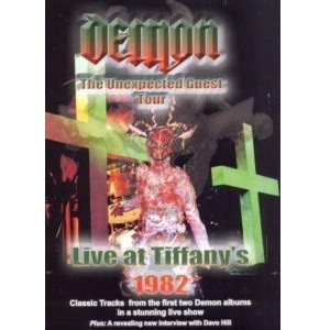 DEMON (METAL) / デーモン / UNEXPECTED GUEST TOUR, LIVE AT TIFFANY'S 1