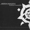 ARKHON INFAUSTUS / アークホン・インファウスタス / PERDITION INSANABILI