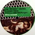 JAY SEALEE & LOUIE VEGA STARRING JULIE MCKNIGHT / BITTER SWEET
