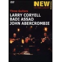 LARRY CORYELL & BADI ASSAD & JOHN ABERCROMBIE / ラリー・コリエル & バヂ・アサド & ジョン・アバークロンビー / THREE GUITARS