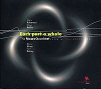 MACRO QUARKTET / EACH PART A WHOLE