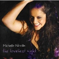 MICHELLE NICOLLE / ミッシェル・ニコル / LOVELIEST NIGHT