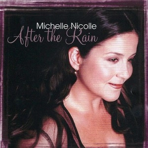 MICHELLE NICOLLE / ミッシェル・ニコル / AFTER THE RAIN