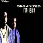 ORGANIZED KONFUSION / ORGANIZED KONFUSION