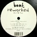 BENT / BENT REWORKED VOL.2