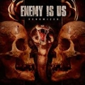 ENEMY IS US / エネミー・イズ・アス / VENOMIZED