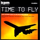 V.A. (KPM MUSIC RECORDED LIBRARY) / TIME TO FLY: EASY LISTENING FROM THE KPM 1