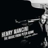 HENRY MANCINI / ヘンリー・マンシーニ / MUSIC FROM PETER GUNN - COMPLETE EDITION(2