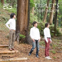 TRIPLET'S / トリプレッツ / おともだち