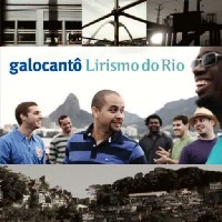 GALOCANTO / ガロカント / LIRISMO DO RIO