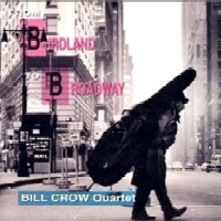 BILL CROW / ビル・クロウ / さよならバードランド（紙）