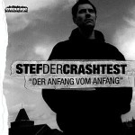STEF DER CRASHTEST / DER ANFANG VOM ANFANG