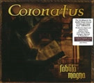 CORONATUS / FABULA MAGNA <DIGI>