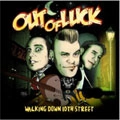 OUT OF LUCK / アウトオブラック / WALKING DOWN 10TH STREET
