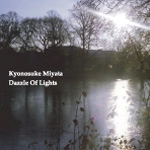 Kyonosuke Miyata / ＤａｚｚｌｅＯｆＬｉｇｈｔ（ＣＤＲ）