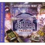 DJ REO / LEGENDARY'S WAY GAS CRACKERZ TRACKS