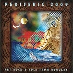 V.A. / PERIFERIC 2009 ART ROCK & FOLK FROM HUNGAR