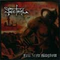 SPECTRAL / EVIL IRON KINGDOM