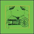 NOCTURNAL EMISSIONS (As THE PUMP) / PUMP RECORDINGS