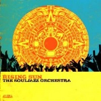 SOULJAZZ ORCHESTRA / ソウルジャズ・オーケストラ / ライジング・サン