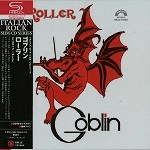 GOBLIN / ゴブリン / ローラー（紙ジャケット SHM-CD）