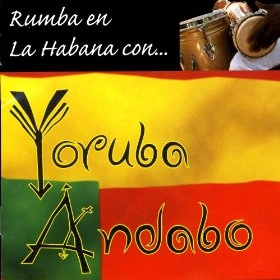 YORUBA ANDABO / ヨルバ・アンダーボ / RUMBA EN LA HABANA - FRANCE