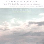 V.A. (FEEL THE BEAUTY) / フィールザビューティ / FEEL THE BEAUTY - TIME OF REST AND RELAXAT