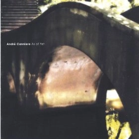 ANDRE CANNIERE / アンドレ・カニア / AS OF YET