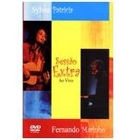 SYLVIA PATRICIA, FERNANDO MARINHO / SESSAO EXTRA(DVD)