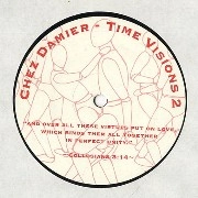 CHEZ DAMIER / シェ・ダミエ / TIME VISIONS 2