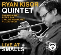 RYAN KISOR / ライアン・カイザー / ライヴ･アット･スモールズ