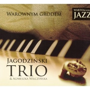 ANDRZEJ JAGODZINSKI / アンドレィ・ヤゴジンスキ / WAROWNYM GRODEM