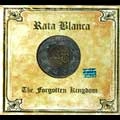 RATA BLANCA / ラタ・ブランカ / FORGOTTEN KINGDOM<DIGI>