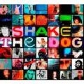 SHAKE THE DOG-A BAH SAMBA PRODUCTION / SHAKE THE DOG-A BAR SAMBA PRODUCTION