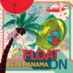 BETA PANAMA / ベータ・パナマ / ＦＬＯＡＴ　ＯＮ