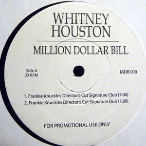 WHITNEY HOUSTON / ホイットニー・ヒューストン / MILLION DOLLAR BILL(FRANKIE KNUCKLES & FRE