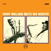GERRY MULLIGAN & BEN WEBSTER / ジェリー・マリガン&ベン・ウェブスター / GERRY MULLIGAN MEETS BEN WEBSTER