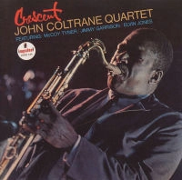 JOHN COLTRANE / ジョン・コルトレーン / CRESENT