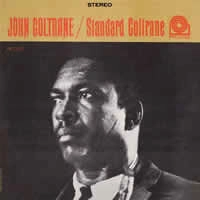 JOHN COLTRANE / ジョン・コルトレーン / STANDARD COLTRANE