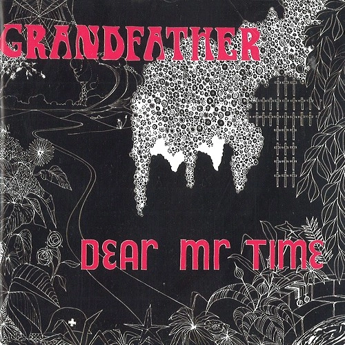 DEAR MR.TIME / ディア・ミスター・タイム / GRANDFATHER