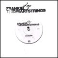 FRANKIE & THE HEARTSTRINGS / フランキー・アンド・ザ・ハートストリングス / HUNGER / FRAGILE