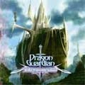 DRAGON GUARDIAN / ドラゴン・ガーディアン / ドラゴンヴァリウス / DORAGONVARIUS
