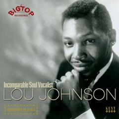 LOU JOHNSON / ルー・ジョンソン / INCOMPARABLE SOUL VOCALIST BIG TOP RECORDI