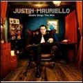 JUSTIN MAURIELLO / ジャスティン・マウリエロ / ジャスティン･シングズ･ザ･ヒッツ [JUSTIN SINGS THE HITS] / JUSTIN SINGS THE HITS
