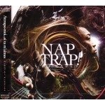 DJ NAPEY / ＮＡＰ　ＴＲＡＰ！